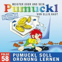 58: Pumuckl soll Ordnung lernen (Das Original aus dem Fernsehen)
