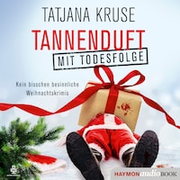 Tannenduft mit Todesfolge