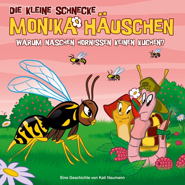 Buchcover für 43: Warum naschen Hornissen keinen Kuchen?