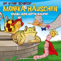 31: Warum haben Kröten Warzen?