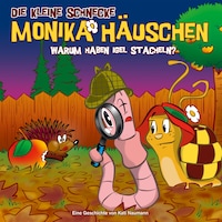 33: Warum haben Igel Stacheln?
