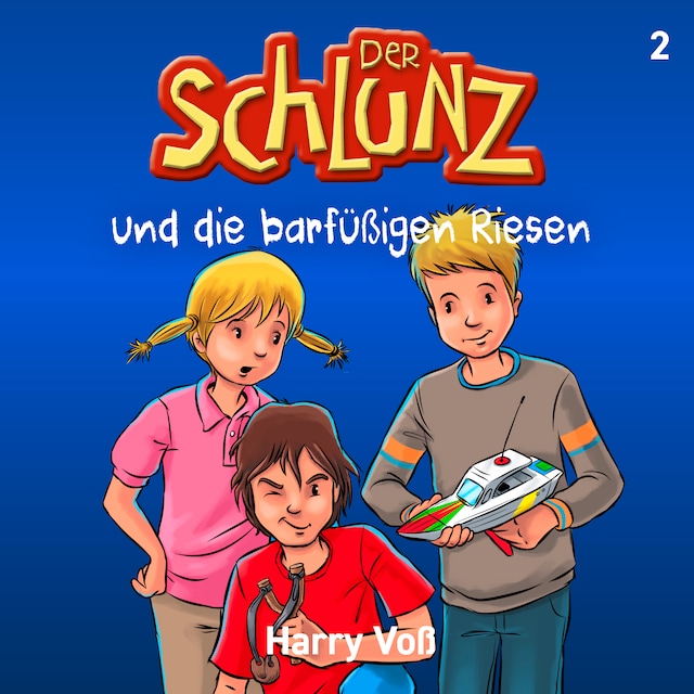 Okładka książki dla Der Schlunz und die barfüßigen Riesen