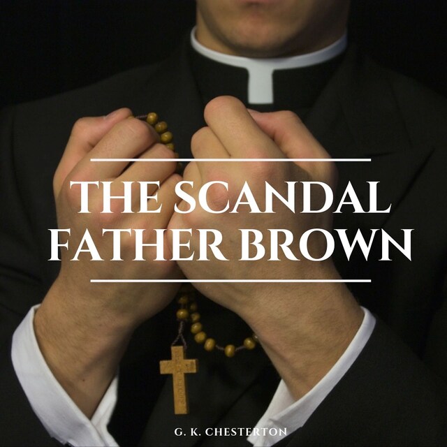 The Scandal of Father Brown Book cover for The Scandal of Father Brown