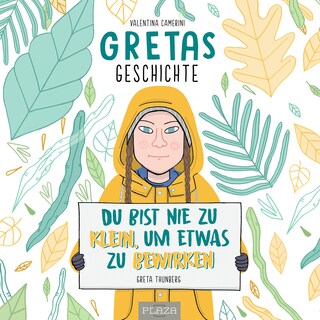 Gretas Geschichte: Du bist nie zu klein, um etwas zu bewirken als Hörbuch
