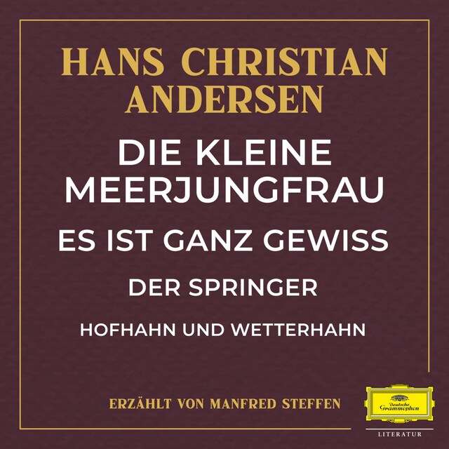 Kirjankansi teokselle Die kleine Meerjungfrau / Es ist ganz gewiss / Der Springer / Hofhahn und Wetterhahn