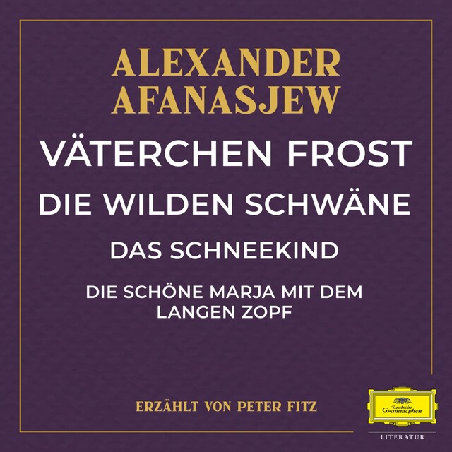 Boekomslag van Väterchen Frost / Die wilden Schwäne / Das Schneekind / Die schöne Marja mit dem langen Zopf