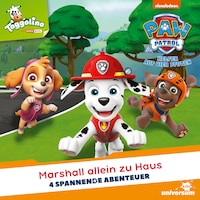 PAW Patrol Folgen 69-72: Marshall allein zu Haus