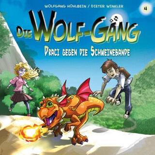 04: Draci gegen die Schweinebande als Hörbuch