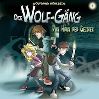 01: Das Haus der Geister