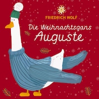 Die Weihnachtsgans Auguste