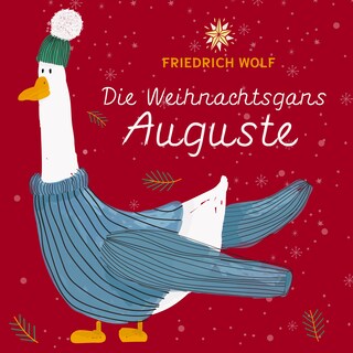 Die Weihnachtsgans Auguste als Hörbuch