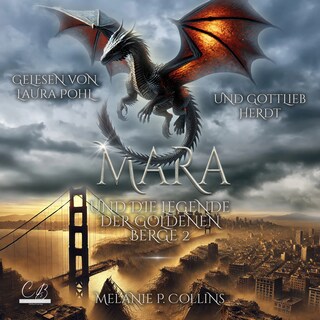 Mara und die Legende der goldenen Berge Teil 2 als Hörbuch