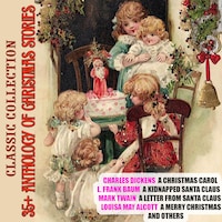 35+ Anthology of Christmas stories. Classic collection