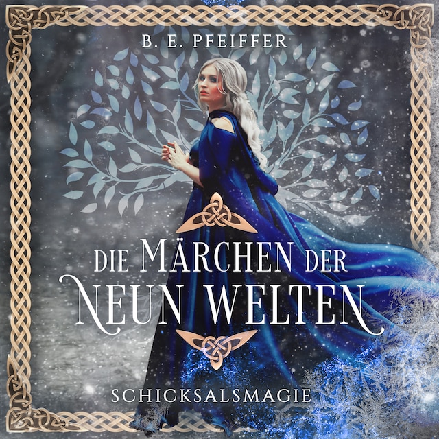 Book cover for Die Märchen der Neun Welten - Schicksalsmagie