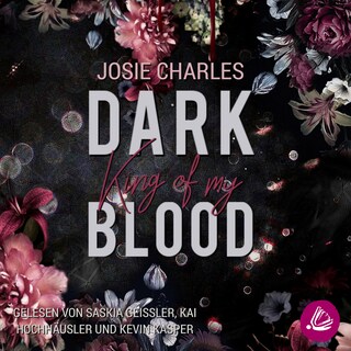 Dark King of my Blood als Hörbuch