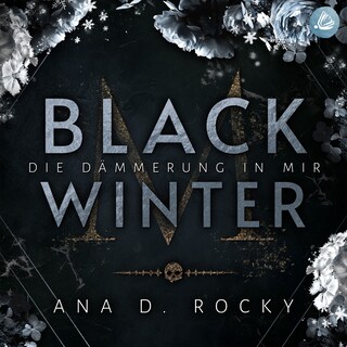 Black Winter - Die Dämmerung in mir als Hörbuch