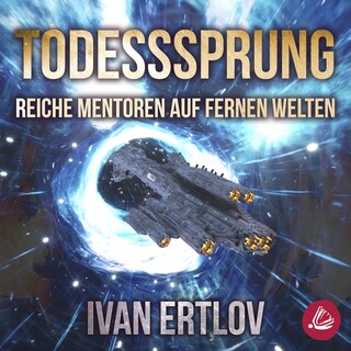 Todessprung: Reiche Mentoren auf fernen Welten (Avatar Reihe 2) als Hörbuch