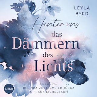 Hinter uns das Dämmern des Lichts als Hörbuch