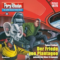 Perry Rhodan 1875: Der Friede von Plantagoo