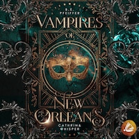 Vampires of New Orleans - Cathrin & Whisper