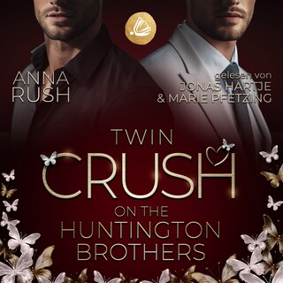 Twin Crush on the Huntington Brothers: Welcher Bruder bist du wirklich? als Hörbuch