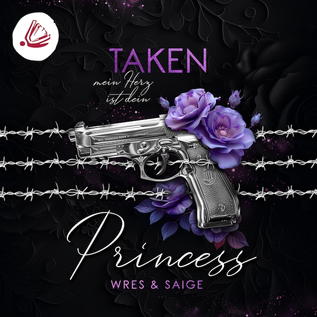 Book cover for TAKEN PRINCESS: Mein Herz ist dein (Taken Princess - Band 2)