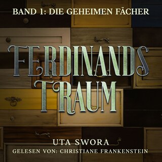 Die geheimen Fächer: Ferdinands Traum - Band 1 als Hörbuch