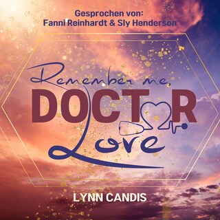 Remember me, Doctor Love als Hörbuch