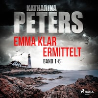 Emma Klar ermittelt: Band 1-6