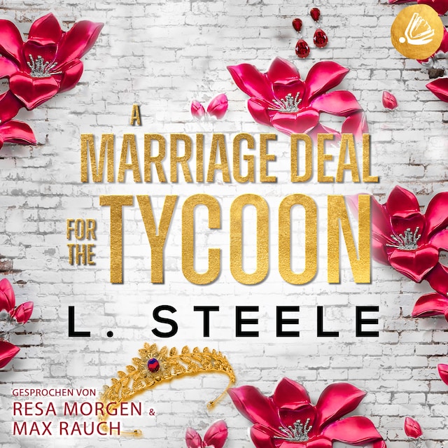Buchcover für A Marriage Deal for the Tycoon: Ein Enemies-to-Lovers-Liebesroman