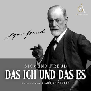 Das Ich und das Es - Sigmund Freud Hörbuch als Hörbuch