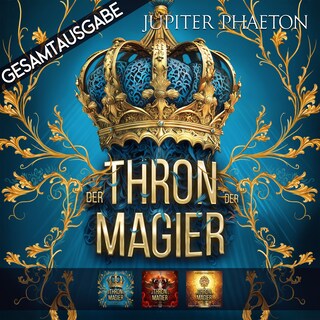 Gesamtausgabe - Der Thron der Magier als Hörbuch