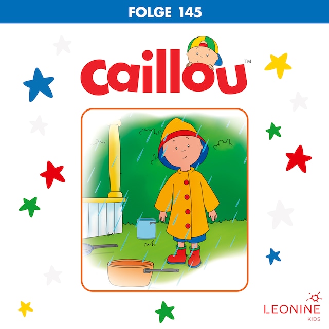 Book cover for Folge 145: Caillou macht Kompost / Caillous Baum / Caillou spart Wasser