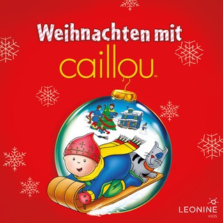 Special: Weihnachten mit Caillou als Hörbuch