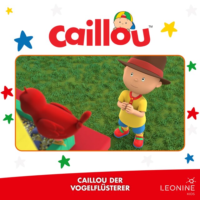 Buchcover für Folge 09: Caillou der Vogelflüsterer