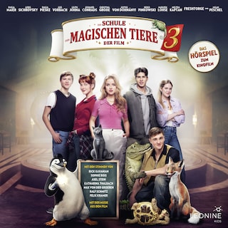 Die Schule der magischen Tiere 3 - Hörspiel zum Kinofilm als Hörbuch