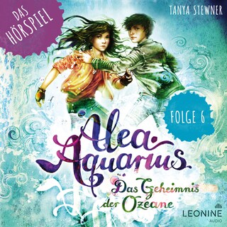 Alea Aquarius - Das Hörspiel. Folge 6: Das verführerische Lied der Wale als Hörbuch