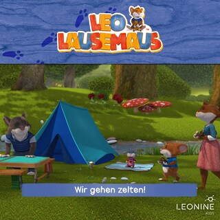 Folge 43: Wir gehen zelten! als Hörbuch