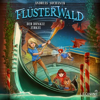 Flüsterwald - Der dunkle Zirkel (Staffel III, Band 2) als Hörbuch