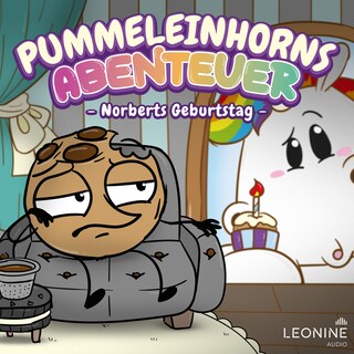 Pummeleinhorns Abenteuer - Norberts Geburtstag als Hörbuch
