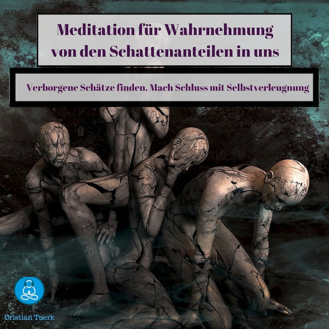 Book cover for Meditation für Wahrnehmung von den Schattenanteilen in uns
