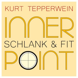 Inner Point - Schlank & Fit als Hörbuch