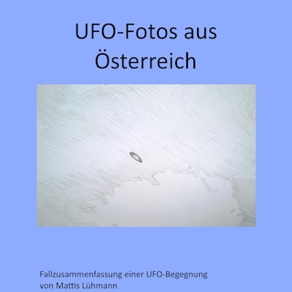 Ufo-Fotos aus Österreich als Hörbuch