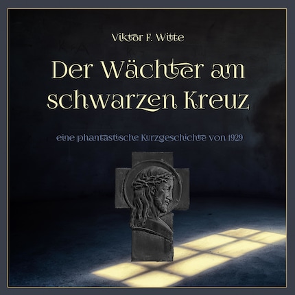 Der Wächter am schwarzen Kreuz bookCoverFor