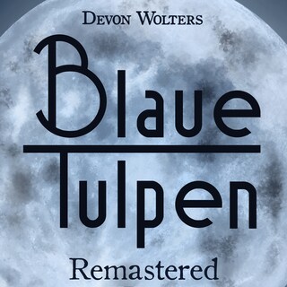 Blaue Tulpen Remastered bookCoverFor