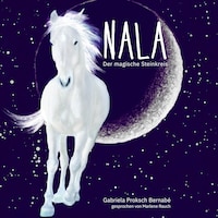 Nala - Der magische Steinkreis