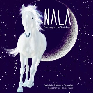 Nala - Der magische Steinkreis als Hörbuch