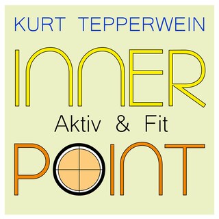 Inner Point - Aktiv & Fit als Hörbuch