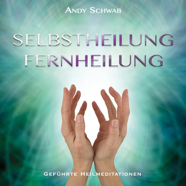 Book cover for Selbstheilung - Fernheilung