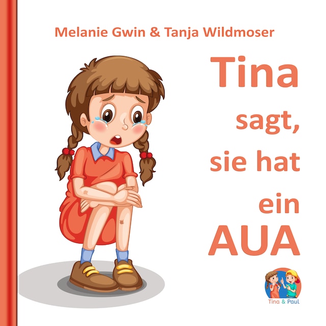 Book cover for Tina sagt, sie hat ein Aua